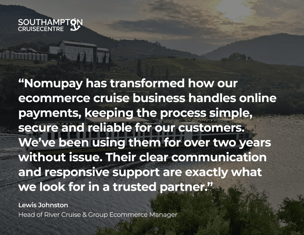 Quote from Southampton Cruisecentre on their experience with Nomupay